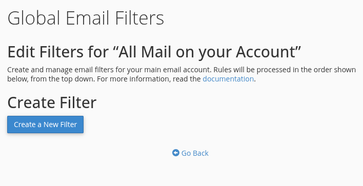 cPanel: Global Email Filters Pagina Global Email Filters: titlul Edit Filters for All Mail on your Account și butonul Create a New Filter