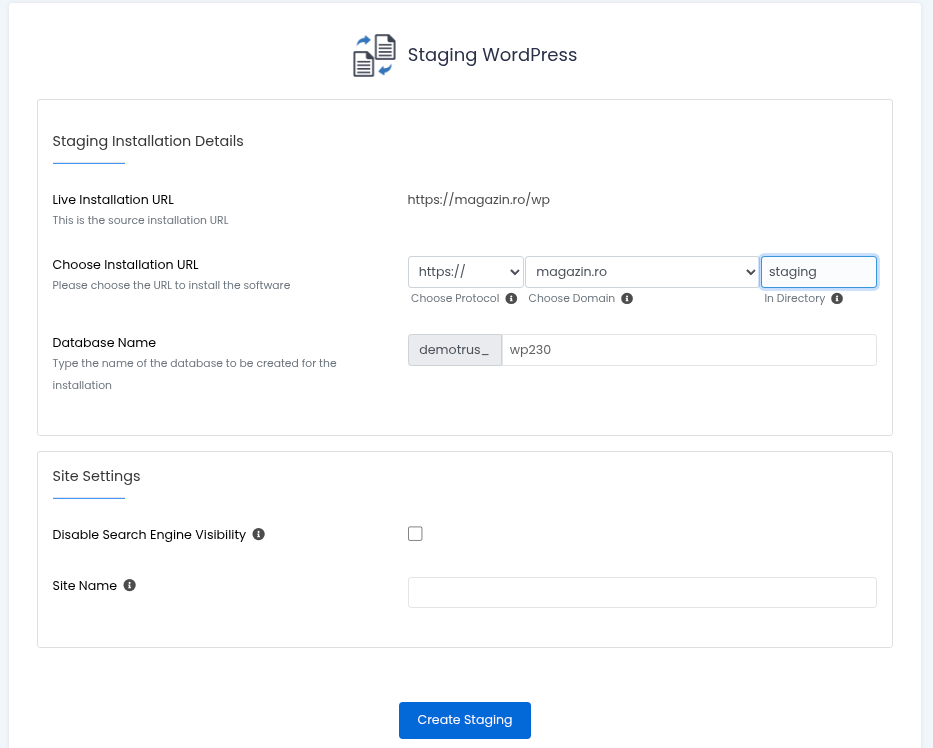 WordPress Manager: crearea unei copii de test (Staging) Pagina Staging WordPress: Live Installation URL, Choose Installation URL cu folderul staging, Database Name, Site Settings și butonul Create Staging